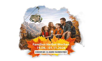 Grafik mit bunten Herbstblättern und dem Schriftzug: Familien Herbst Wochen 20.09. – 02.11.2025 – Kinder bis 15 Jahre fahren frei!